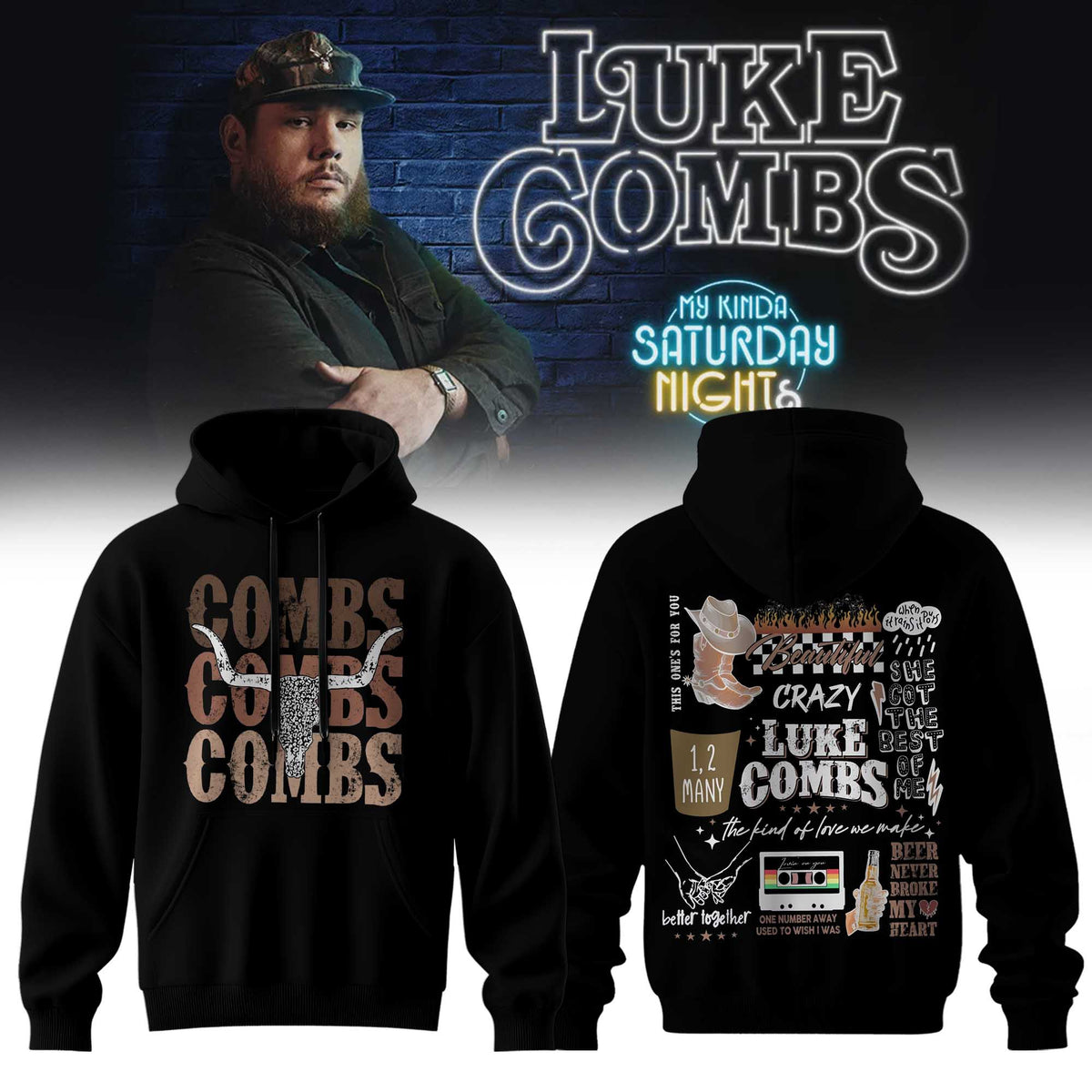 LUKE COMBS: MY KINDA SATURDAY NIGHT TOUR� HOODIE LIMITED
