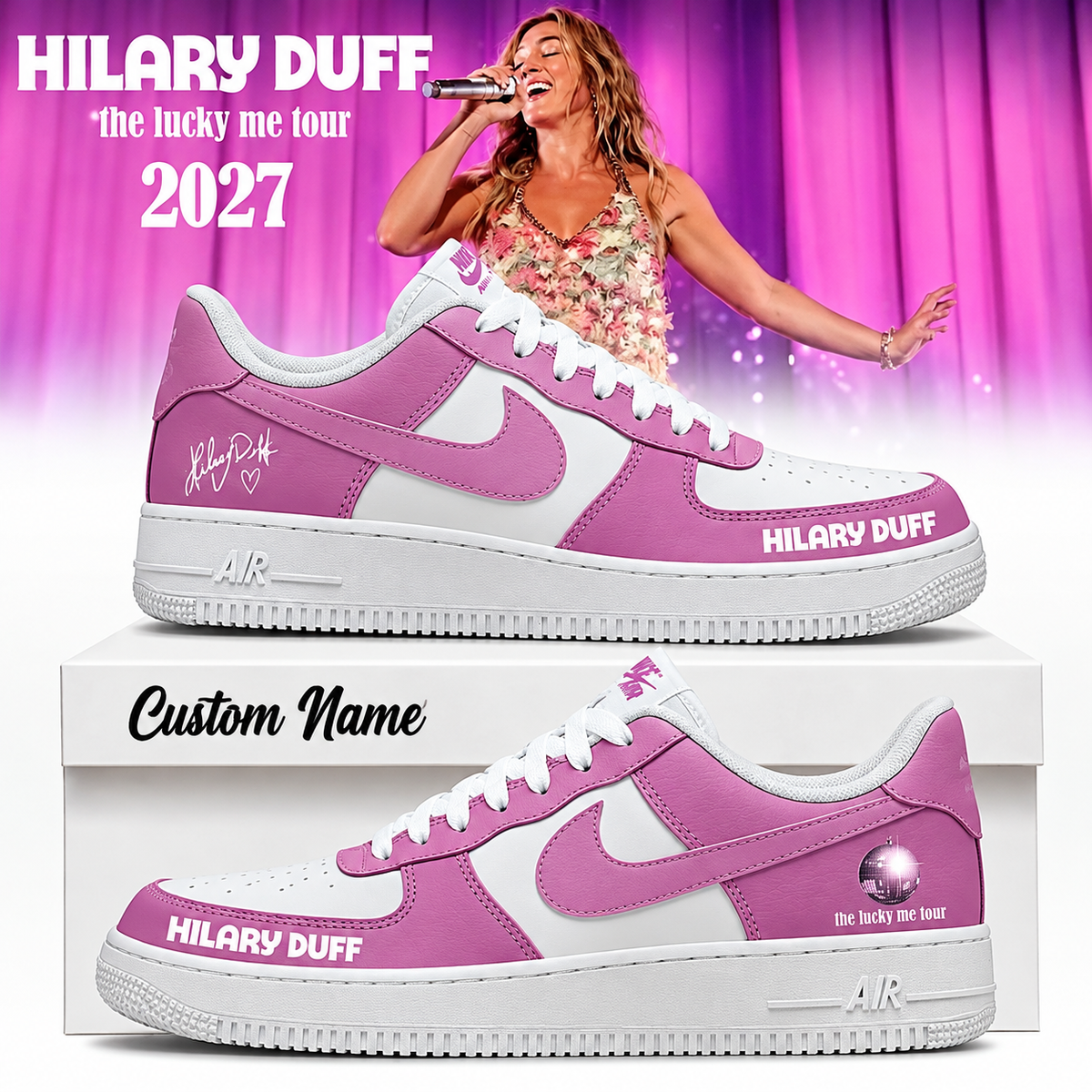 Hilary Duff “The Lucky Me Tour 2027” – Limited Edition AF1 Sneakers
