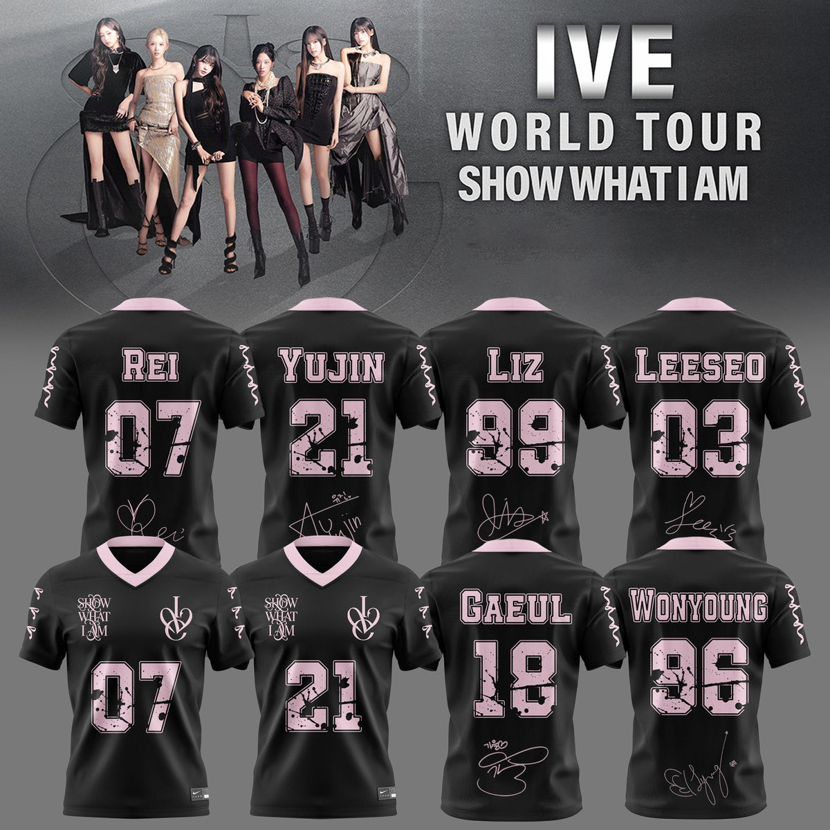 IVE -WORLD TOUR SHOW WHAT I AM� “ Football Jersey