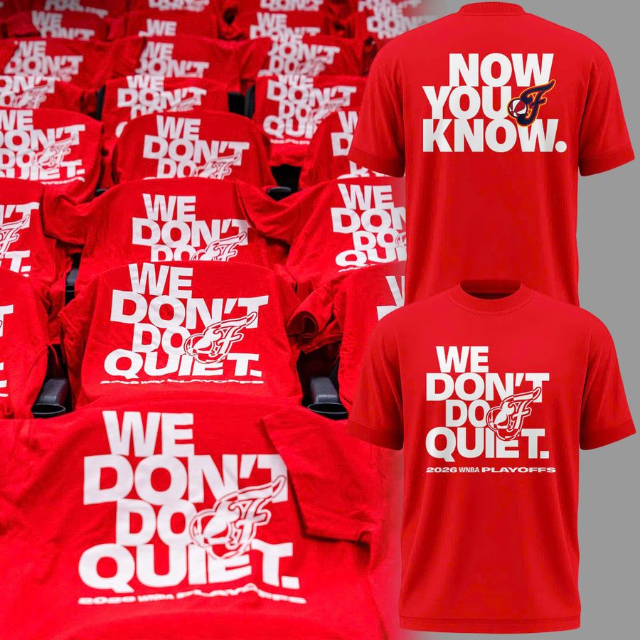 Indiana Fever "WE DON'T DO QUIET."