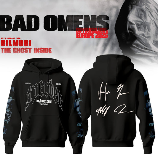 Bad Omens Do You Feel Love Tour Hoodie