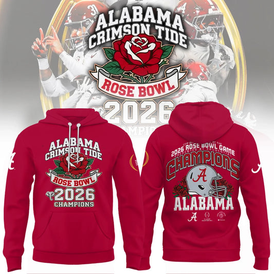Alabama Crimson Tide 2026 Rose Bowl Champions Hoodie
