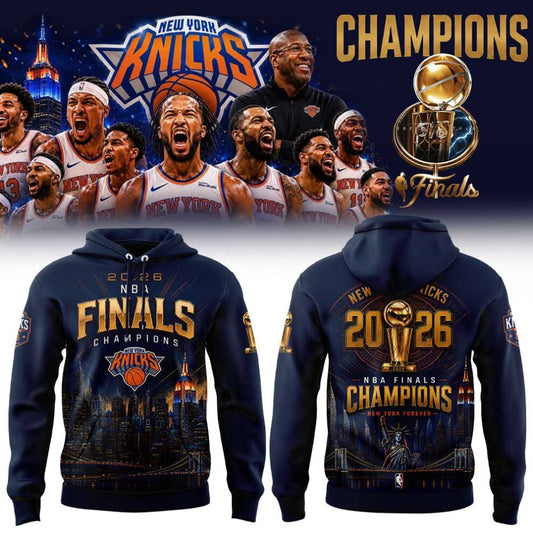 NY Knicks Just Won 2026 NBA Finals Champions Hoodie