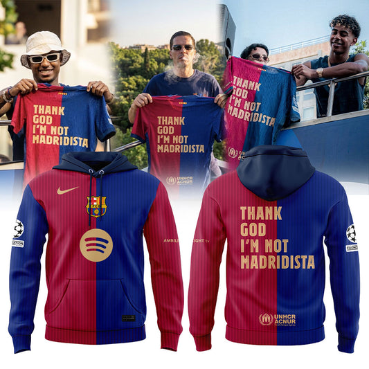 FC Barcelona THANK GOD I’M NOT MADRIDISTA Hoodie