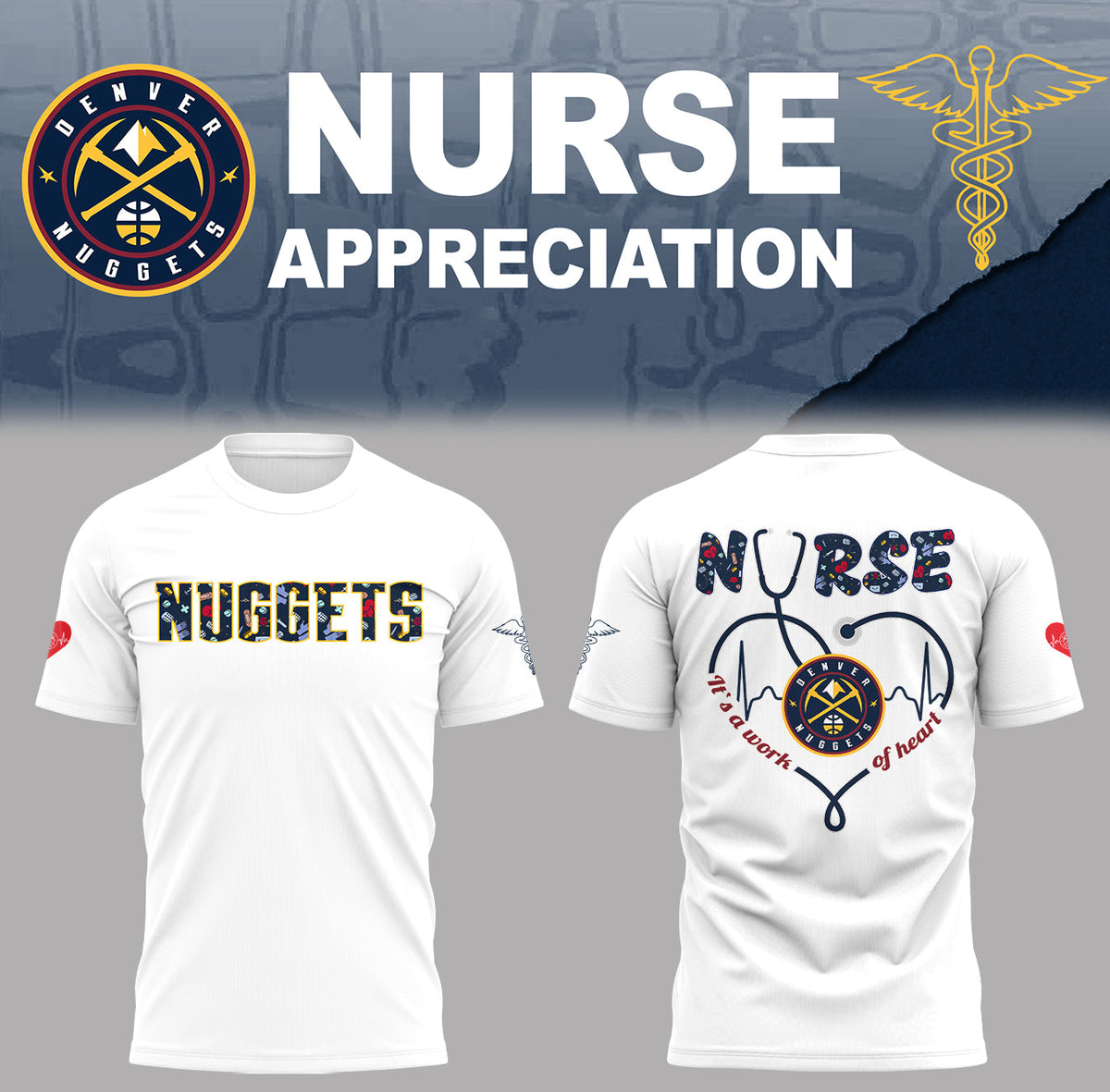 Limited Edition Denver Nuggets Nurse Appreciation� TShirt