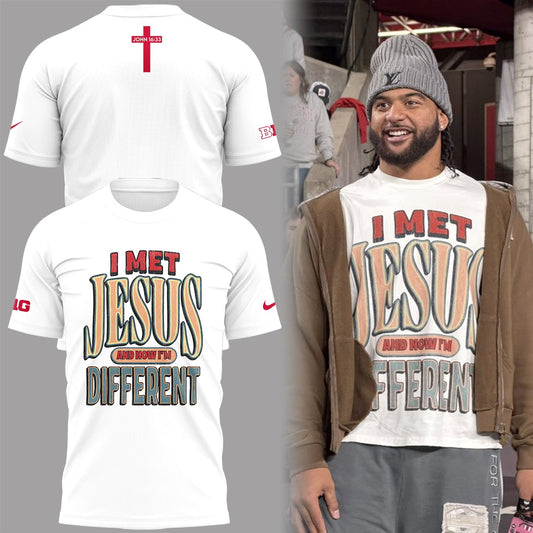 Back at Ohio State, J.T. Tuimoloau makes a statement in the ˜I MET JESUS AND NOW I™M DIFFERENT™ T-Shirt
