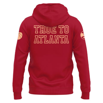 Atlanta Hawks 2026 Magic City True To Atlanta Hoodie