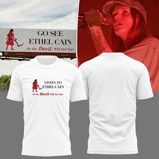 "Listen to ethel cain" coachella Shirt