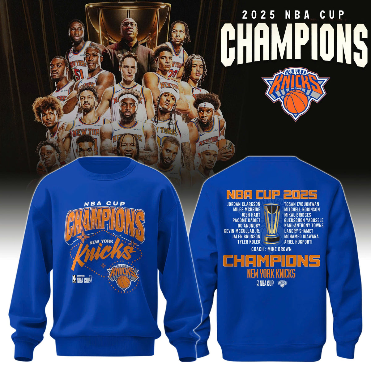 New York Knicks 2025 NBA Cup Champions Sweatshirt Limited Edition 2
